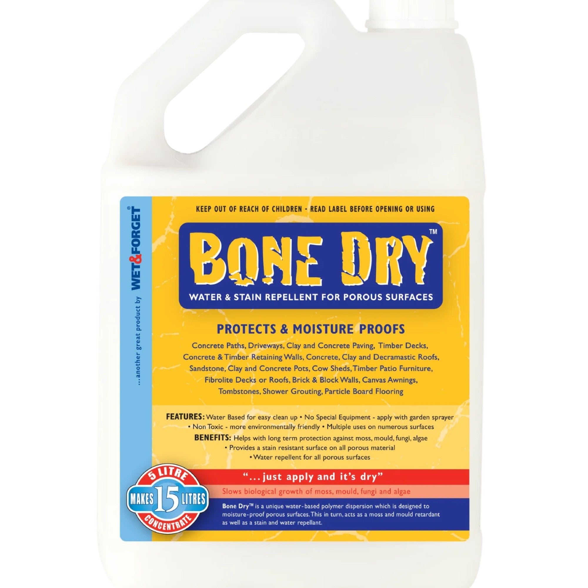 Lumpy's Label Wet & Forget Bone Dry 5lt – Lumpys Nursery & Landscape Yard
